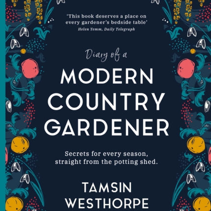 Diary of a Modern Country Gardener