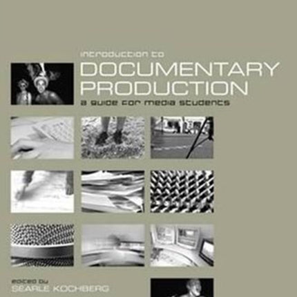 Introduction to Documentary Production