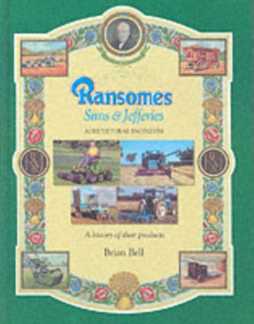 Ransomes Sims & Jefferies: Agricultural Engineers