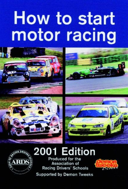 How to Start Motor Racing: 2001 Edition