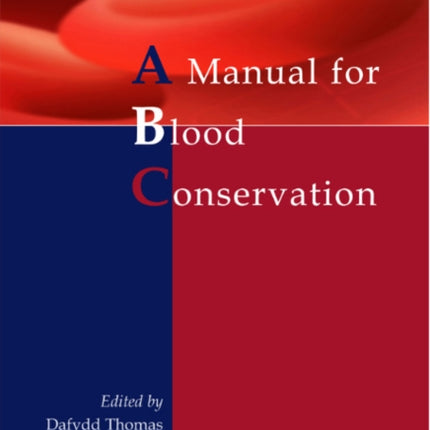 A manual for blood conservation