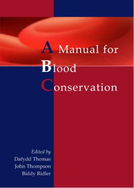 A manual for blood conservation