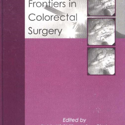 Frontiers in Colorectal Surgery