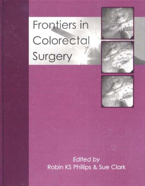 Frontiers in Colorectal Surgery