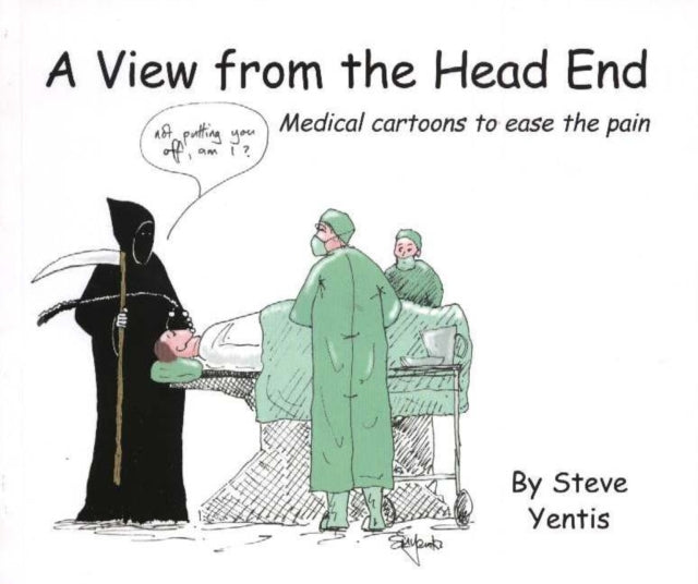 A view from the head end: Medical cartoons to ease the pain