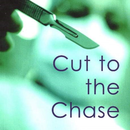 Cut to the Chase: 100 Matrix Pearls for Doctors