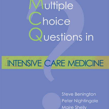 MCQs in Intensive Care Medicine