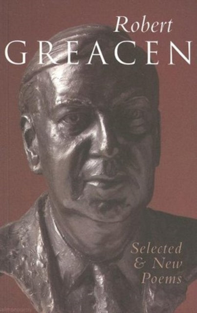 Robert Greacen: New and Selected Poems