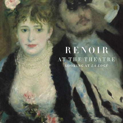 Renoir at the Theatre