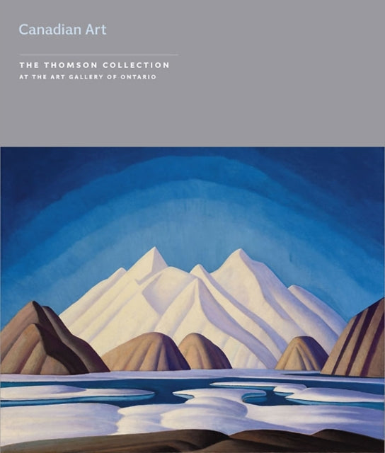 Canadian Art: The Thomson Collection at the Art