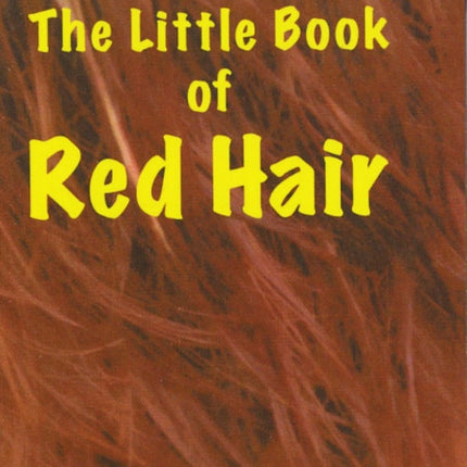 The Little Book of Red Hair