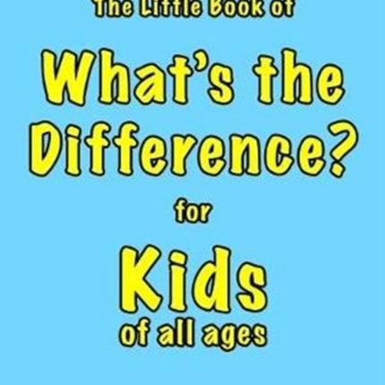 The Little Book of What's the Difference