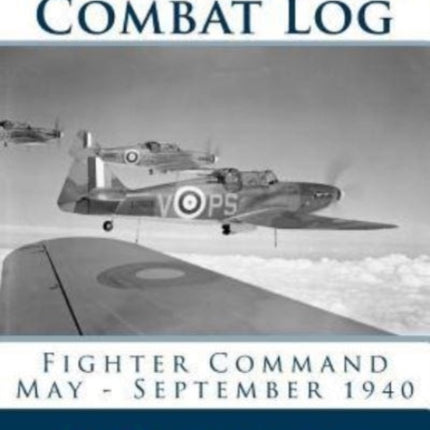 Defiant MK.I Combat Log: Fighter Command May - September 1940