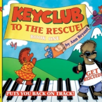 Keyclub to the Rescue! Book 1