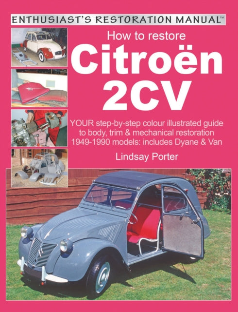 How to Restore Citroen 2cv