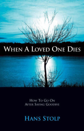 When A Loved One Dies