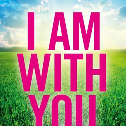 I Am With You (Paperback)