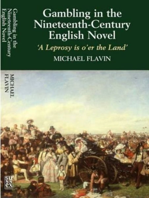 Gambling in the Nineteenth-Century English Novel: