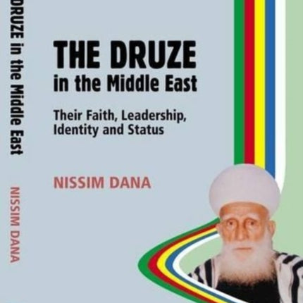 Druze in the Middle East: Their Faith,
