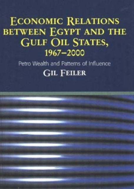 Economic Relations Between Egypt and The Gulf Oil