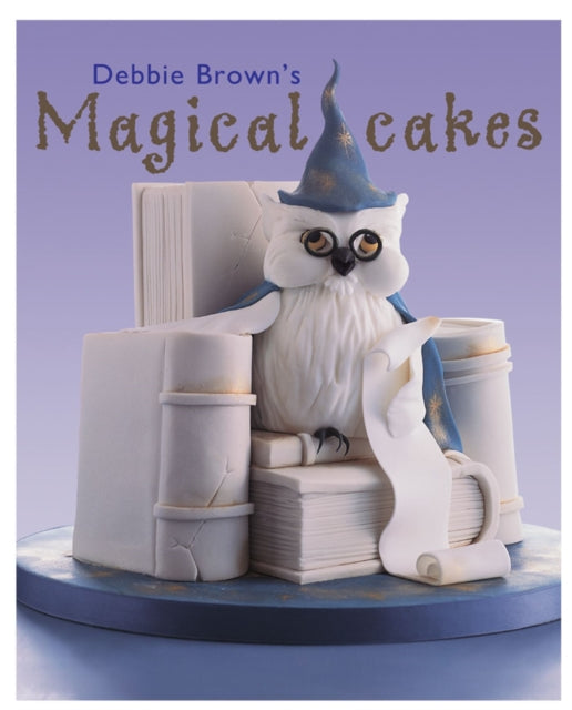 Debbie Brown's Magical Cakes