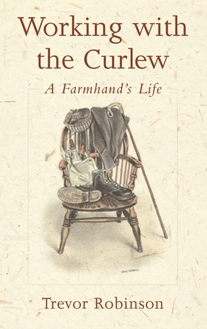 Working with the Curlew: A Farmhand's Life