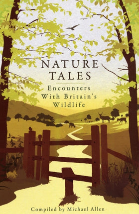 Nature Tales: Encounters with Britain's Wildlife