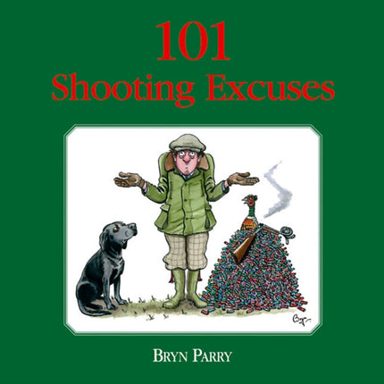 101 Shooting Excuses