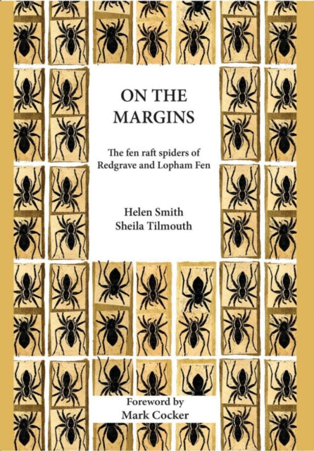 On the Margins: The Fen Raft Spiders of Redgrave and Lopham Fen