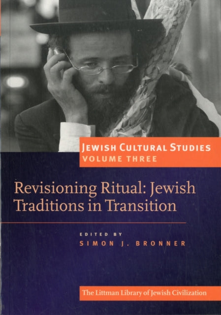 Revisioning Ritual: Jewish Traditions in Transition