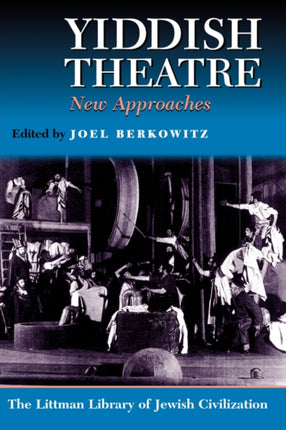 Yiddish Theatre: New Approaches