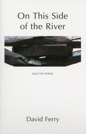 On This Side of the River: Selected Poems