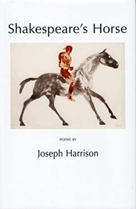 Shakespeare's Horse: Poems