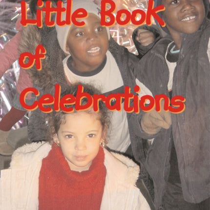 The Little Book of Celebrations: Little Books with Big Ideas