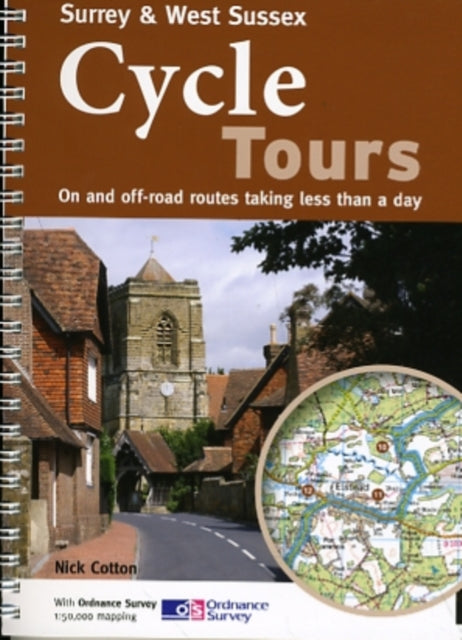 Surrey & West Sussex Cycle Tours: On and Off-road Routes Taking Less Than a Day