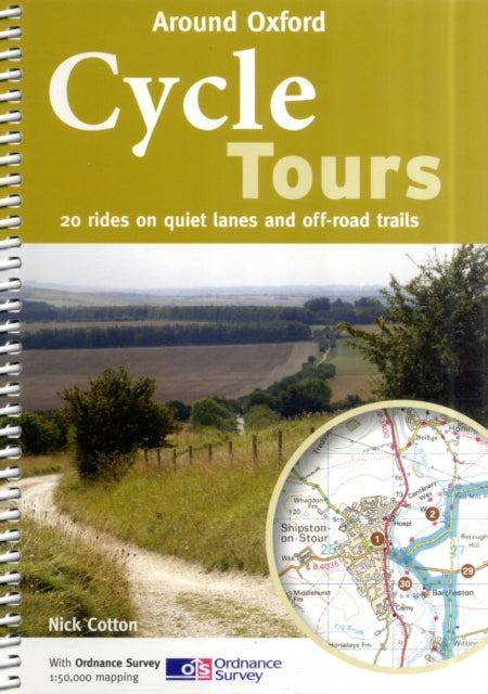 Cycle Tours Around Oxford: 20 Rides on Quiet Lanes and Off-road Trails