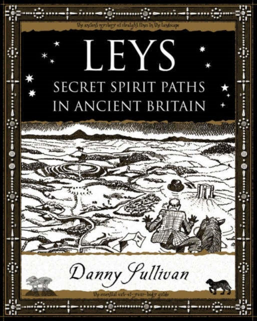 Leys: Secret Spirit Paths in Ancient Britain