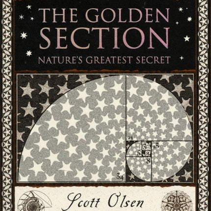 Golden Section: Nature's Greatest Secret