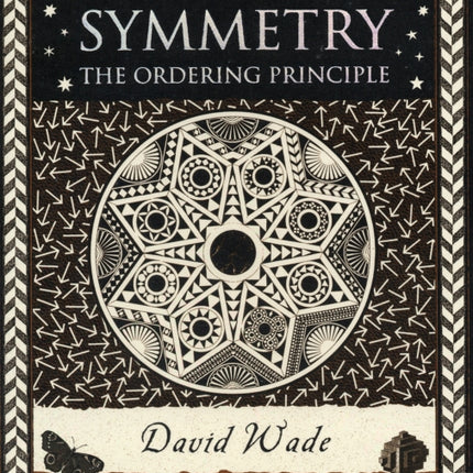 Symmetry: The Ordering Principle