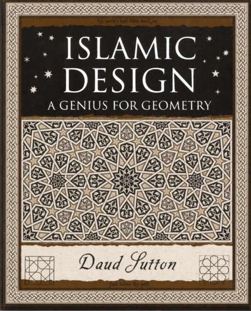 Islamic Design: A Genius for Geometry