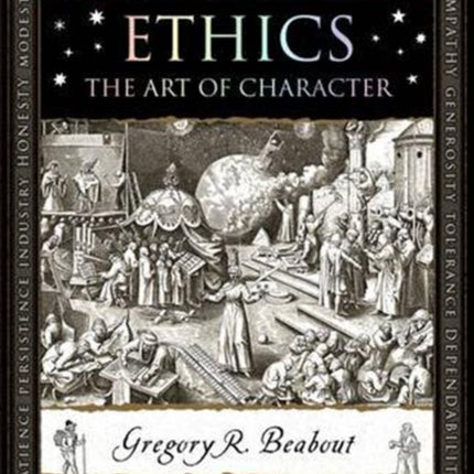 Ethics: The Art of Character