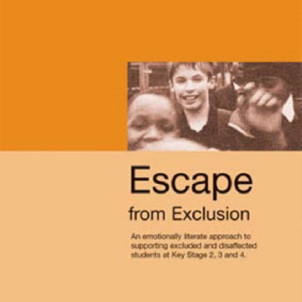 Escape from Exclusion: An Emotionally Literate