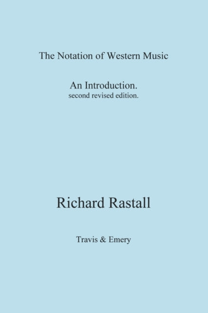 The Notation of Western Music: An Introduction