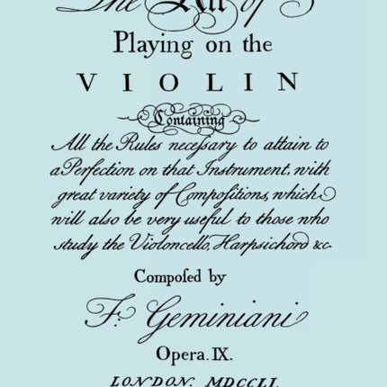 The Art of Playing the Violin. [Facsimile of 1751 Edition].