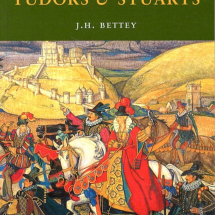 Tudors and Stuarts