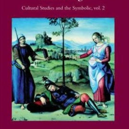 The Paths of Symbolic Knowledge: Occasional Papers in Cassirer and Cultural-theory Studies, Presented at the University of Glasgow's Centre for Intercultural Studies: No. 2: Occasional Papers in Cassirer and Cultural-theory Studies, Present