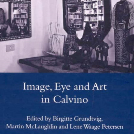 Image, Eye and Art in Calvino