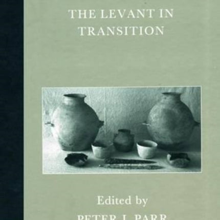 The Levant in Transition: No. 4