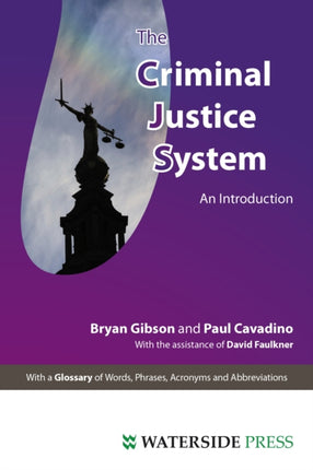 The Criminal Justice System: An Introduction