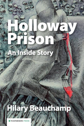 Holloway Prison: An Inside Story